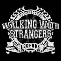Walking With Strangers : Legends Untouchables